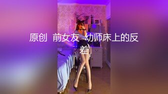 STP31721 少女椰子(禾書也) 爆乳美腿脫衣熱舞！情趣小肚兜一臉淫騷，自摸肥唇美穴，小穴超緊致