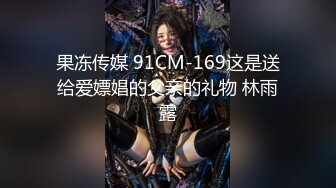 最新『蜜桃臀女友NINI』大尺度微信福利合集流出 完美身材 漂亮粉穴 妩媚骚浪 换装诱惑 高清720P原版无水印