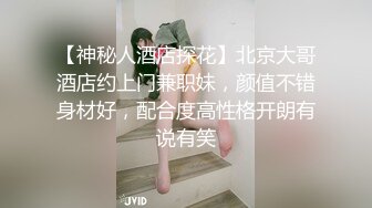 【良家故事】精品良家人妻，勾搭了好久才搞定，酒店偷情，口交啪啪也是个骚货，温柔配合尽情干好畅快