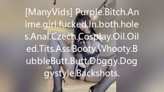 [ManyVids] Purple.Bitch.Anime.girl.fucked.in.both.holes.Anal.Czech.Cosplay.Oil.Oiled.Tits.Ass.Booty.Whooty.BubbleButt.Butt.Doggy.Doggystyle.Backshots.