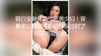 ❤️最新5月无水首发福利！主打真实，推特NTR佛系绿帽【小熊戴绿帽呀】订阅，喜欢看花了好几十万的极品娇妻被单男抱起猛干