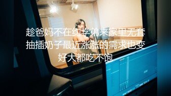 母狗在家潮吹 男朋友在买菜 叫声可射