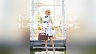 最新2024核弹！在读硕士生，推特人形母狗，可盐可甜萝莉风女神【鹤酱】福利，紫薇啪啪喝自己的尿骚话连篇4K