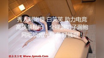 [MP4]【剧情之王】极品女神场&nbsp;&nbsp;萝莉御姐全露脸&nbsp;&nbsp;帅哥美女淫乱场 绝世美鲍无套啪啪 必看佳作