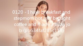 0120 - I have breakfast and stepmom hot milf brought coffee and made a blow job (ph634faf285c118)