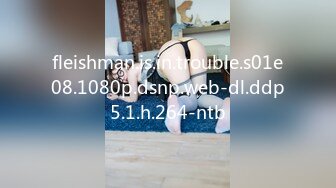 [MP4]STP29715 无敌粉穴网红女神！白嫩美乳超柔软！掰穴特写超嫩，玫瑰花肛塞洞口磨蹭，难得一见的美穴 VIP0600